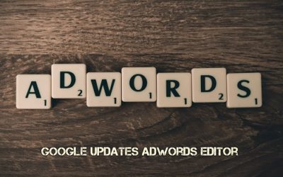 Google Adwords Editor : un outil pour optimiser vos campagnes